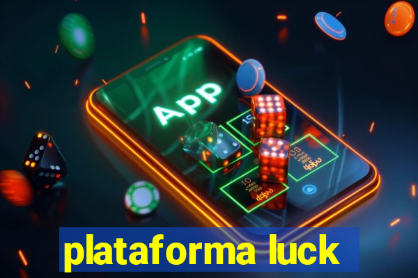 plataforma luck